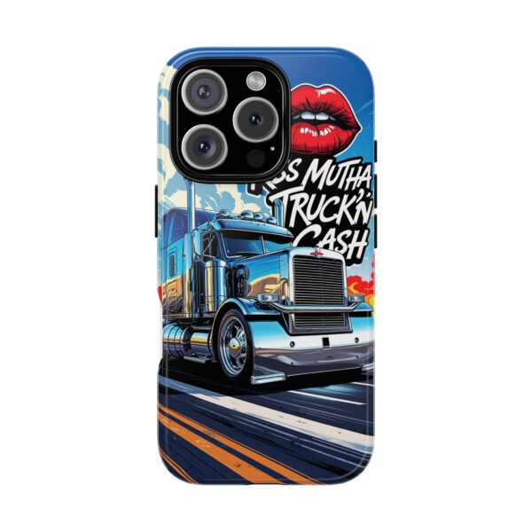 Cool Phone Case for Truck Lovers, Trucking Gifts, Unique Truck Driver Accessories, Kiss Mutha Truckin Cash Design, Fun Car Enthusiast Gift