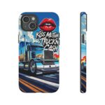 Cool Phone Case for Truck Lovers, Trucking Gifts, Unique Truck Driver Accessories, Kiss Mutha Truckin Cash Design, Fun Car Enthusiast Gift