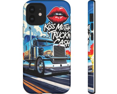 Cool Phone Case for Truck Lovers, Trucking Gifts, Unique Truck Driver Accessories, Kiss Mutha Truckin Cash Design, Fun Car Enthusiast Gift