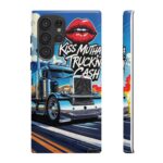 Cool Phone Case for Truck Lovers, Trucking Gifts, Unique Truck Driver Accessories, Kiss Mutha Truckin Cash Design, Fun Car Enthusiast Gift