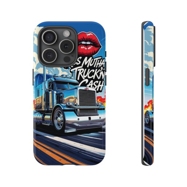 Cool Phone Case for Truck Lovers, Trucking Gifts, Unique Truck Driver Accessories, Kiss Mutha Truckin Cash Design, Fun Car Enthusiast Gift