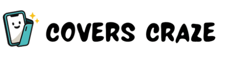 CoversCraze – Stylish & Protective Phone Cases for Every Personality